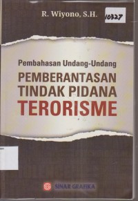 Image of PEMBAHASAN UNDANG-UNDANG PEMBERANTASAN TINDAK PIDANA  TERORISME