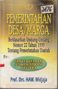 Image of PEMERINTAHAN DESA/MARGA BERDASARKAN UNDANG-UNDANG NO 22 TAHUN 1999 TENTANG DAERAH PEMERINTAHAN DAERAH