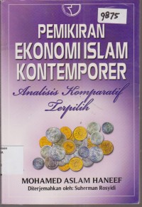 Image of PEMIKIRAN EKONOMI ISLAM KONTEMPORER ANALISIS KOMPARATIF TERPILIH
