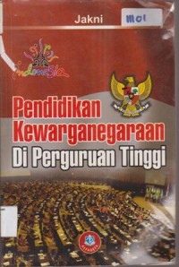 Image of PENDIDIKAN KEWARGANEGARAAN DI PERGURUAN TINGGI