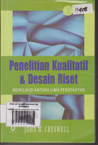 Image of PENELITIAN KUALITATIF DAN DESAIN RISET MEMILIH DI ANTARA LIMA PENDEKATAN