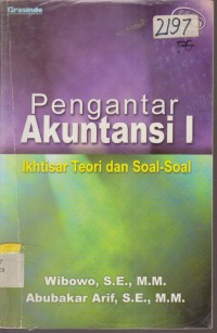 Image of PENGANTAR AKUNTANSI I IKHTISAR TEORI DAN SOAL SOAL