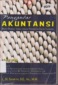Image of PENGANTAR AKUNTANSI MUDAH MEMBUAT JURNAL DENGAN PENDEKATAN SIKLUS TRANSAKSI