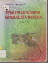 Image of PENGANTAR EKONOMI SUMBER DAYA MANUSIA EDISI 2001