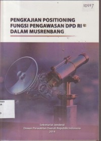 Image of PENGKAJIAN POSITIONING FUNGSI PENGAWASAN DPD RI DALAM MUSRENBANG