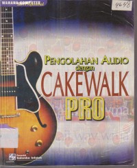 Image of PENGOLAHAN AUDIO DENGAN CAKEWALK PRO