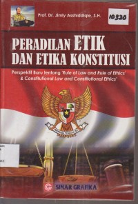 Image of PERADILAN ETIK DAN ETIKA KONSTITUSI