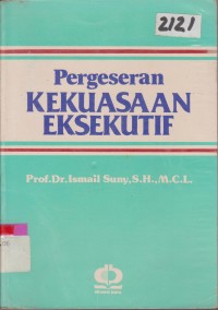 Image of PERGESERAN KEKUASAAN EKSEKUTIF