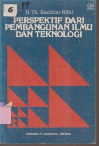 Image of PERSPEKTIF DARI PEMBANGUNAN ILMU DAN TEKNOLOGI