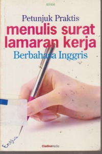 Image of petunjuk praktis menulis surat lamaran kerja berbahasa ingGris