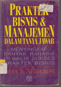 Image of PRAKTRK BISNIS DAN MANAJEMEN DALAM TANYA JAWAB