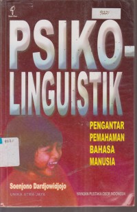 Image of PSIKOLINGUISTIK PENGANTAR PEMAHAMAN BAHASA MANUSIA