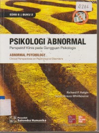 Image of PSIKOLOGI ABNORMAL PERSPEKTIF KLINIS PADA GANGGUAN PSIKOLOGIS EDISI 6 BUKU 2