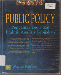 Image of PUBLIC POLICY PENGANTAR TEORI DAN PRAKTIK ANALISIS KEBIJAKAN