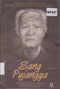 Image of SANG PUJANGGA 70 TAHUN POLEMIK KEBUDAYAAN MENYONGSONG SATU ABAD S. TAKDIR ALISJAHBANA