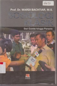 Image of SOSIOLOGI KLASIK DARI COMITE HINGGA PARSONS