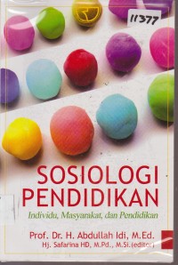 Image of SOSIOLOGI PENDIDIKAN INDIVIDU, MASYARAKAT DAN PENDIDIKAN