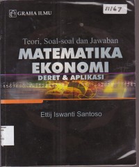 Image of TEORI, SOAL SOAL DAN JAWABAN MATEMATIKA EKONOMI DERET DAN APLIKASI