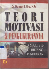 Image of TEORI MOTIVASI DAN PENGUKURANNYA ANALISIS DI BIDANG PENDIDIKAN