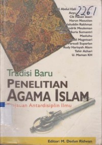 Image of TRADISI BARU PENELITIAN AGAMA ISLAM TINJAUAN ANTARDISIPLIN ILMU