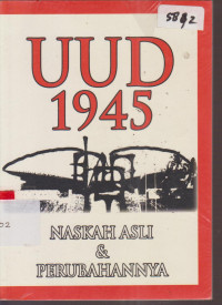 Image of UUD 1945 NASKAH ASLI DAN PERUBAHANNYA