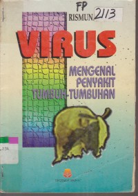 Image of VIRUS MENGENAL PENYAKIT TUMBUH - TUMBUHAN