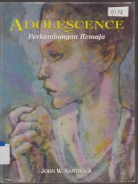 Image of ADOLESCENCE PERKEMBANGAN REMAJA