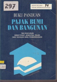 Image of BUKU PANDUAN PAJAK BUMI DAN BANGUNAN