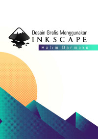 Image of DESAIN GRAFIS MENGGUNAKAN I N K S C A  PE