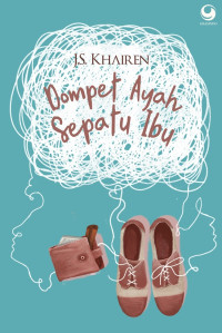 Image of Dompet Ayah Dan Sepatu Ibu (NOVEL)