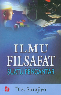 Image of ILMU FILSAFAT : Suatu Pengantar