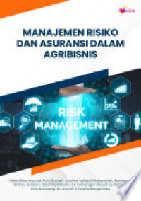 Image of MANAJEMEN RISIKO DAN ASURANSI DALAM AGRIBISNIS
