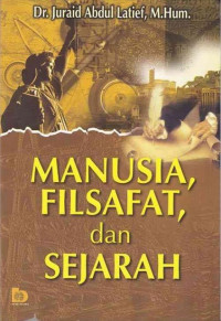 Image of Manusia, Filsafat, dan Sejarah
