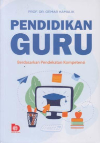 Image of Pendidikan Guru : Berdasarkan Pendekatan Kompetensi