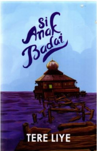 Image of Si Anak Badai (NOVEL)