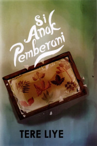 Image of Si Anak Pemberani (NOVEL)