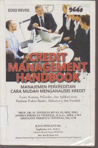 Image of CREDIT MANAGEMENT HANDBOOK MANAJEMEN PERKREDITAN CARA MUDAH MENGANALISIS KREDIT