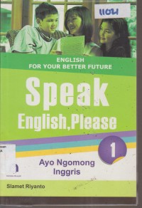 Image of ENGLISH FOR YOUR BETTER FUTURE SPEAK ENGLISH,PLEASE