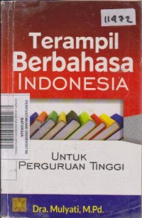 Image of TERAMPIL BERBAHASA INDONESIA UNTUK PERGURUAN TINGGI