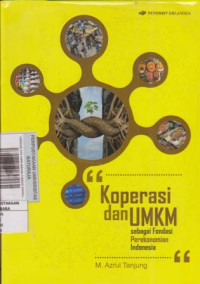 Image of KOPERASI DAN UMKM SEBAGAI FONDASI PEREKONOMIAN INDONESIA